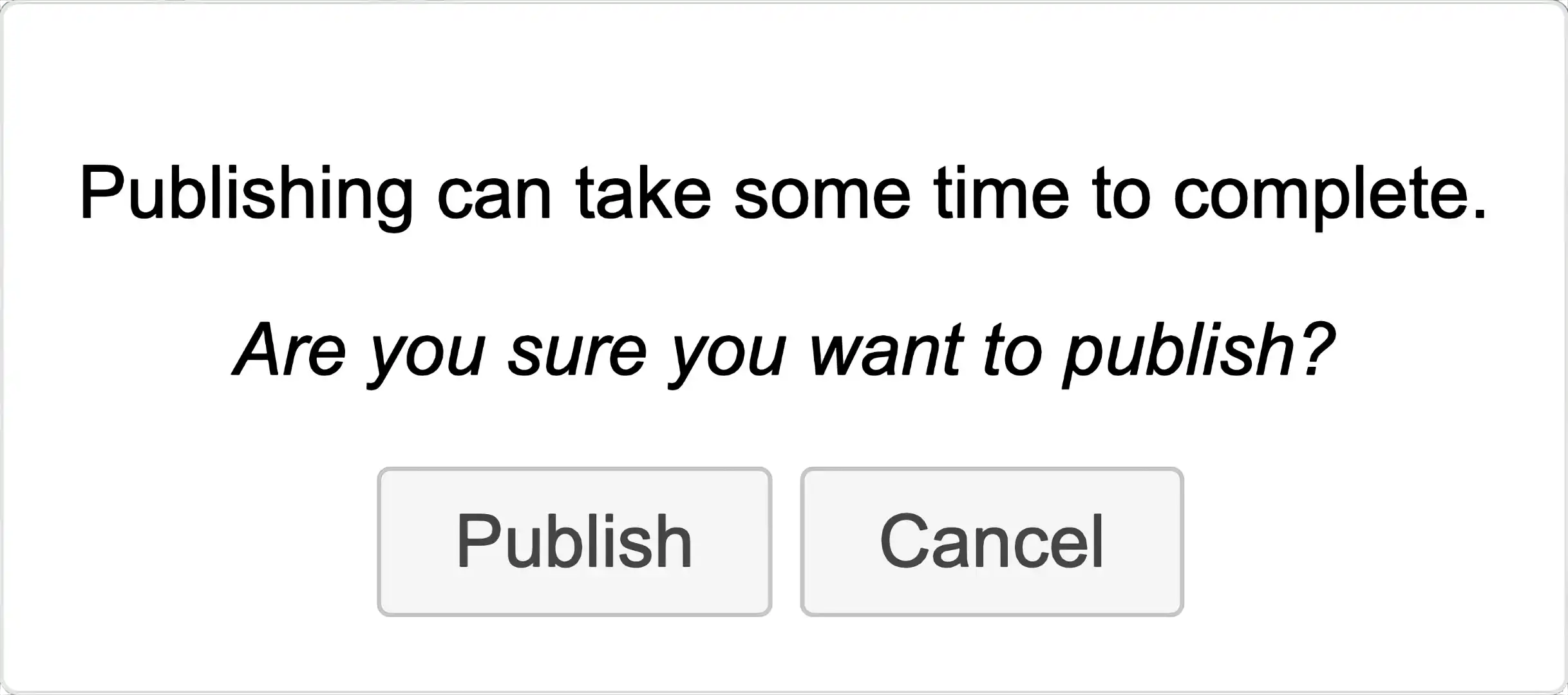 Publish Cancel Popup